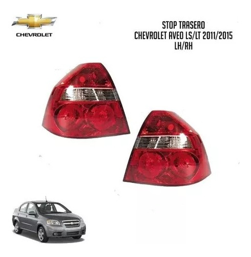 Stop Trasero Chevrolet Aveo Ls/lt 2011/2015