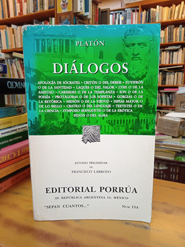 Diálogos-platón/ Editorial Porrúa 