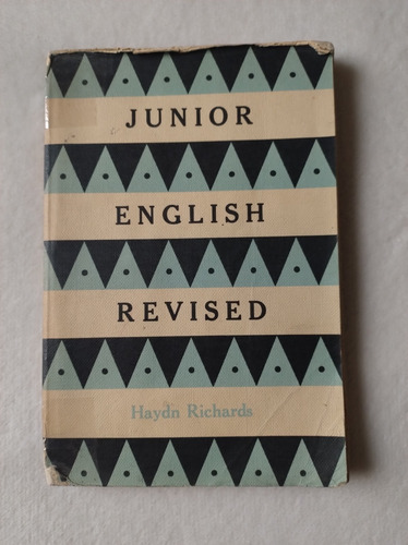 Junior English Revised. Haydn Richards. Ginn And Co.