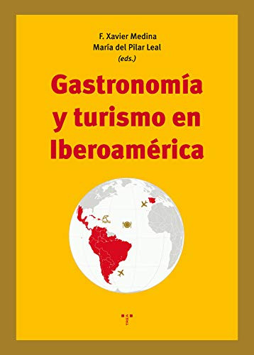Gastronomía Y Turismo En Iberoamérica, Aa.vv., Trea