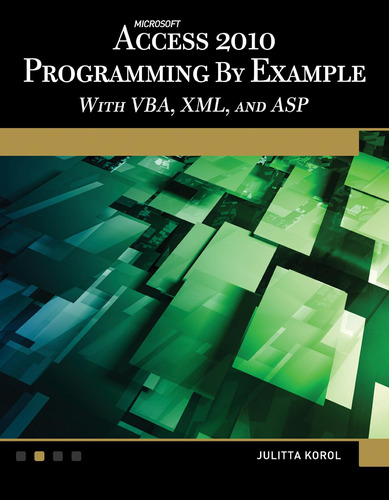 Libro: Microsoft® Access® 2010 Programming By Example: With