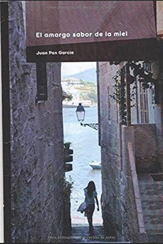 Libro: El Amargo Sabor De La Miel (spanish Edition)