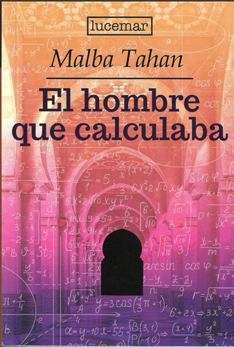 Malba Tahan - El Hombre Que Calculaba