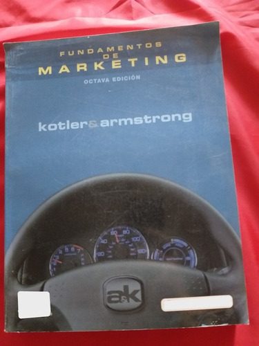 Fundamentos De Marketing. Kotler & Armstrong