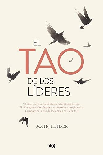 Tao De Los Líderes, El - John Heider
