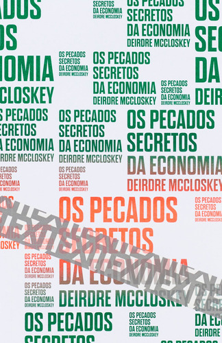 Os pecados secretos da economia, de McCloskey, Deirdre. Série Exit Ubu Editora Ltda ME, capa mole em português, 2017