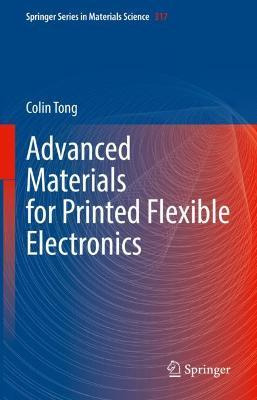 Libro Advanced Materials For Printed Flexible Electronics...