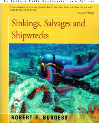 Libro Sinkings, Salvages, And Shipwrecks - Robert F Burgess