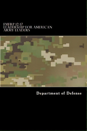 Fmfrp 12-17 Leadership For American Army Leaders, De Anderson, Taylor. Editorial Createspace, Tapa Blanda En Inglés