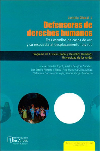 Defensoras De Derechos Humanos Tres Estudios De Casos De Ong