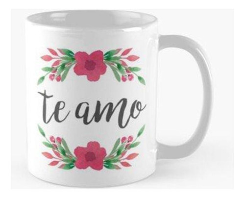 Taza Te Amo Te Amo Cita Española En Rosa Calidad Premium