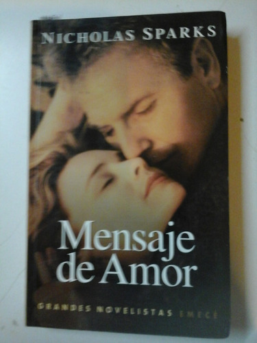 Mensaje De Amor - N. Sparks - Ed. Emece- L255 