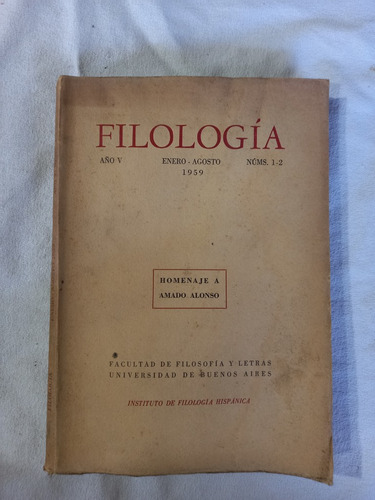 Filología 1959 Homenaje A Amado Alonso - Rosenblat Lida 