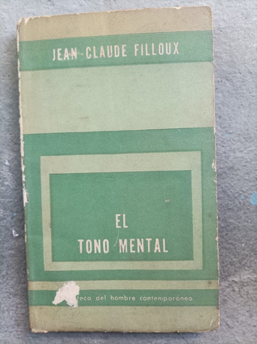 El Tono Mental - Jean Claude Filloux - Paidos 