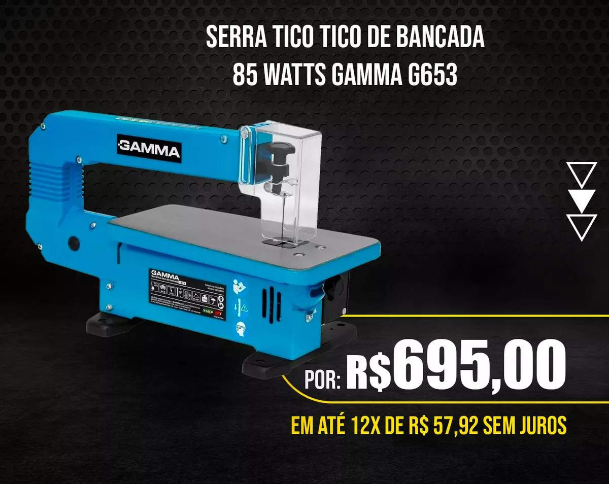 SERRA TICO TICO DE BANCADA 85 WATTS GAMMA G65