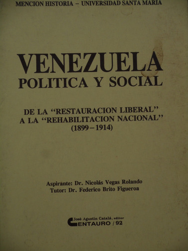 Venezuela Política Y Social -*nicolás Vegas Rolando (aspiran