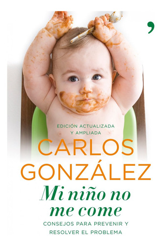 Mi Niño No Me Come - Carlos Gonzalez