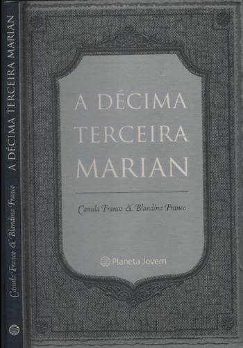 A Décima Terceira Marian