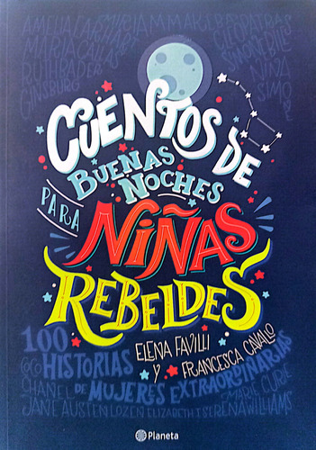 Cuentos De Buenas Noches Para Niñas Rebeldes ( Original )