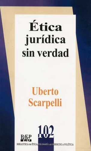 Libro Ética Jurídica Sin Verdad