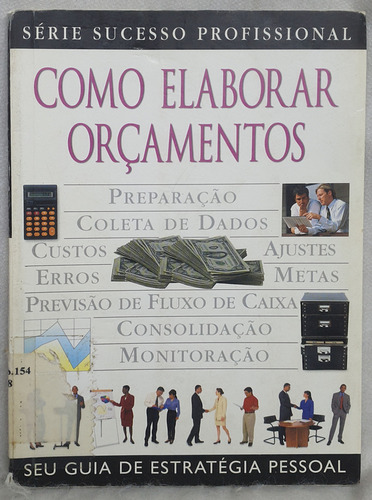 Livro Como Elaborar Orçamentos - Série Sucesso Profissional - Stephen Brookson - Editora Publifolha (Usado)