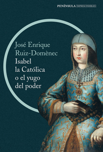 Isabel La Católica O El Yugo Del Poder (libro Original)