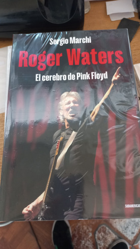 Roger Waters El Cerebro De Pink Floyd Sergio Marchi New