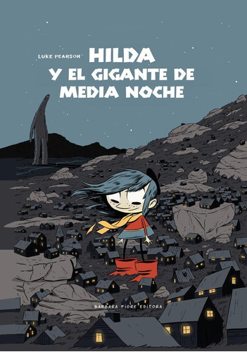 Libro: Hilda Y El Gigante De Medianoche. Pearson, Luke. Barb