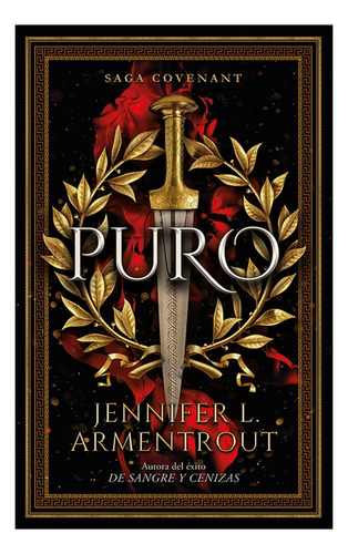 Puro (covenant #2) - Armentrout, Jennifer