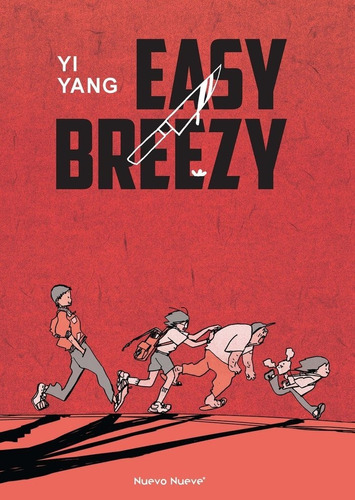 Easy Breezy, De Yang, Yi. Editorial Nuevo Nueve Editores, S.l., Tapa Blanda En Español