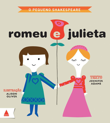 O Pequeno Shakespeare: Romeu E Julieta, De Jennifer Adams. Editora Nova Fronteira Em Português