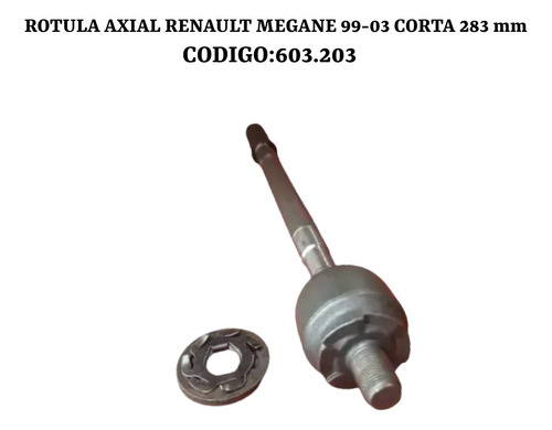 Rotula Axial Renault  Megane 99-03 Corta 