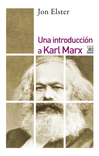 Una Introducción A Karl Marx - Elster, Jon