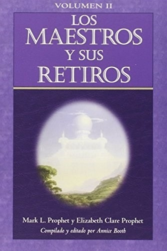 Los Maestros Y Sus Retiros Vol. 2, Prophet, Summit