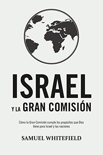 Libro : Israel Y La Gran Comisión Cómo La Gran Comisión..