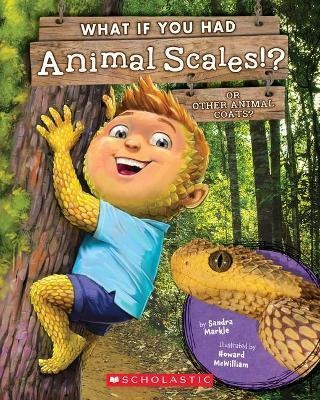 Libro What If You Had Animal Scales!? : Or Other Animal C...