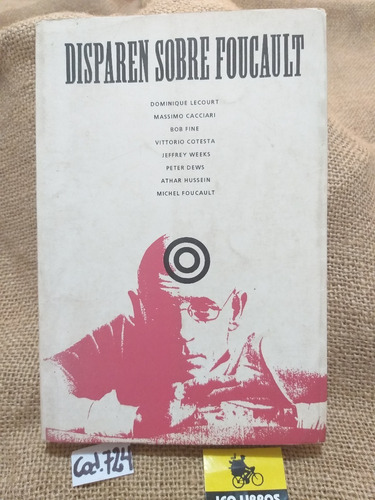 Lecourt Cacciari Fine Y Otros / Disparen Sobre Foucault