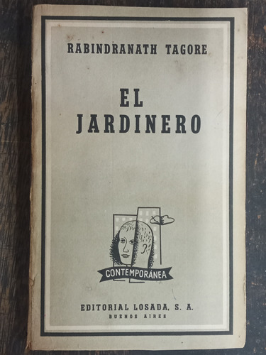 El Jardinero * Rabindranath Tagore * Losada