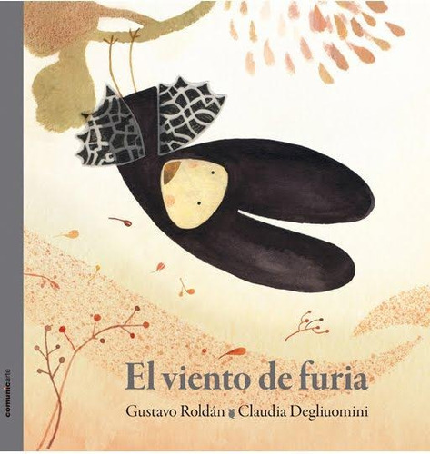 Viento De Furia, El, De Roldán, Gustavo. Editorial Comunic-arte En Español