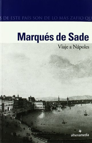 Libro Viaje A Napoles De Marqués De Sade Alhena