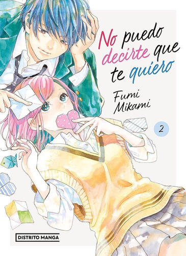 Manga No Puedo Decirte Que Te Quiero 2 - Distrito Manga