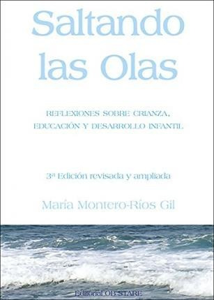 Saltando Las Olas ( 3ª Ed. Revisada Y Ampliada ) - Maria Mon