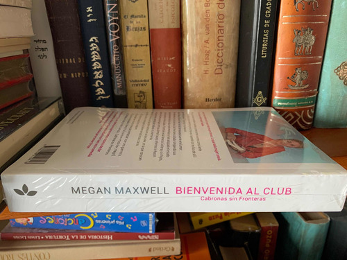 Megan Maxwell Bienvenida Al Club De Pídeme Lo Que Quieras | Meses sin  intereses