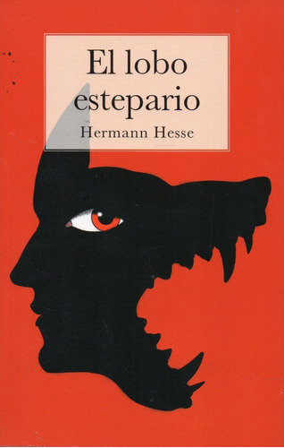 Libro: El Lobo Estepario / Hermann Hesse