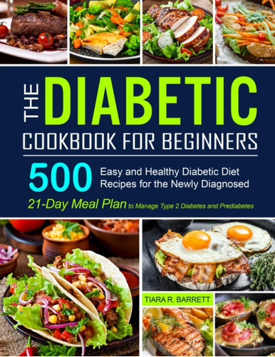 Libro: The Diabetic Cookbook For Beginners: 500 Easy And Hea