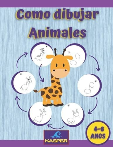 Libro: Como Dibujar Animales: Aprender A Dibujar Animales De