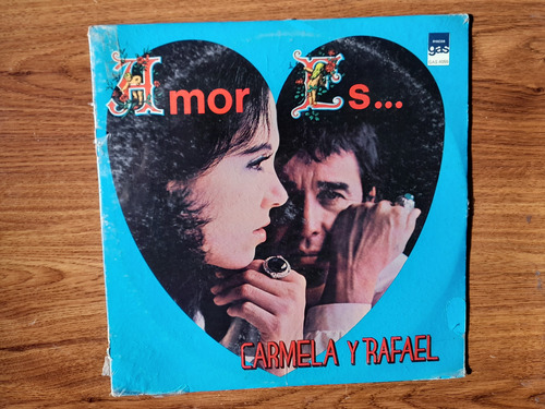 Carmela Y Rafael.  Amor Es... Disco Lp Gas 