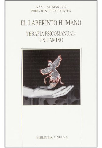 Libro El Laberinto Humano De Iván L. Alemán Ruiz, Roberto Se