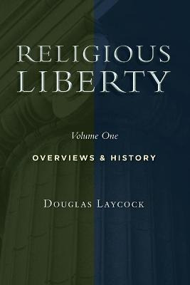 Libro Religious Liberty : Overviews And History - Douglas...