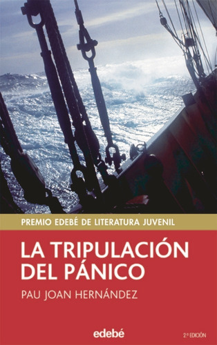 La Tripulaciãâ³n Del Pãâ¡nico, De Pau Joan Hernández De Fuenmayor. Editorial Edebe, Tapa Blanda En Español